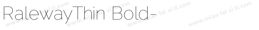 RalewayThin Bold字体转换